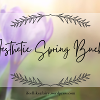 aesthetic things to do this spring {romanticizing spring}